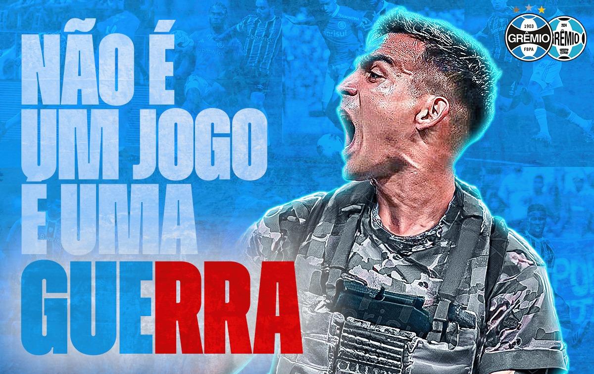 GRE-NAL NÃO É JOGO, É GUERRA