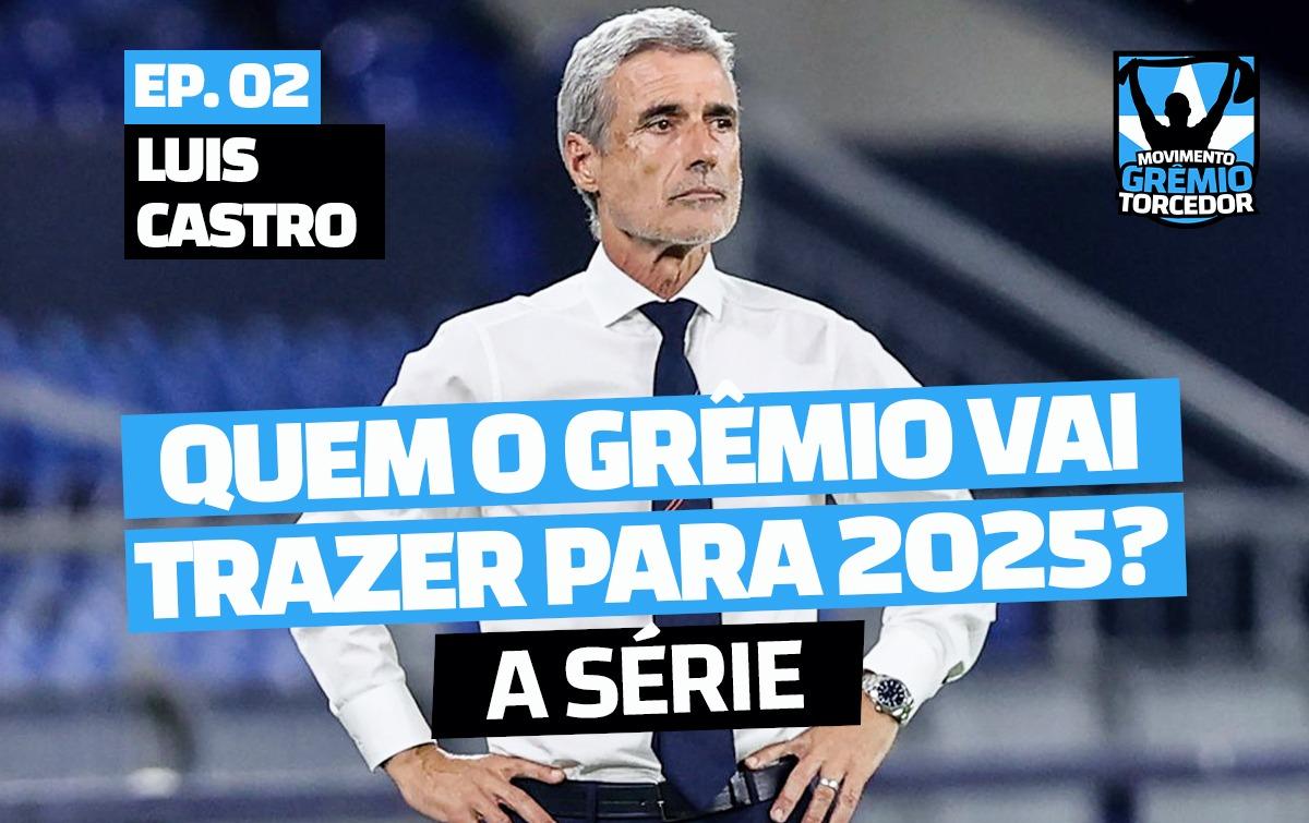 QUEM O GRÊMIO VAI TRAZER PARA 2025, A SÉRIE